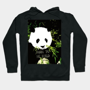 Born To Be Mild Panda Hoodie